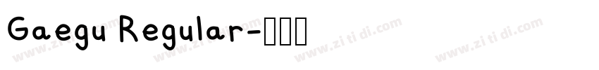 Gaegu Regular字体转换